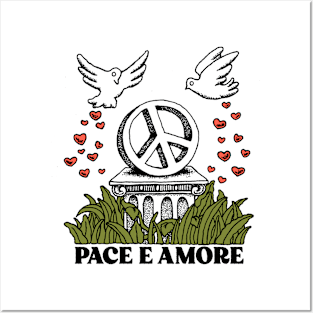 PACE E AMORE Posters and Art